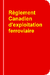Règlement Canadien d'Exploitation Ferroviaire